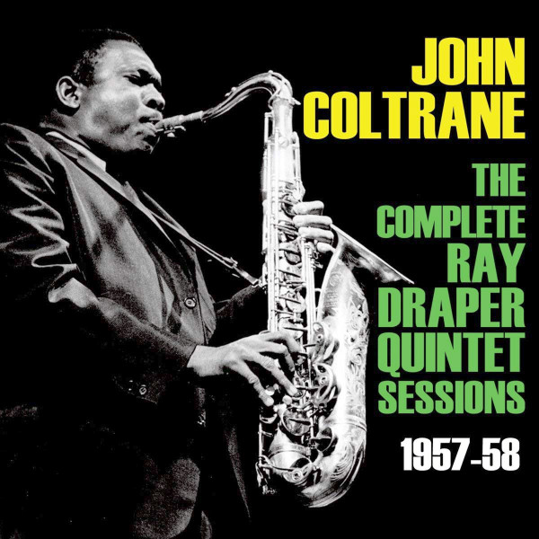 THE COMPLETE RAY DRAPER QUINTET SESSIONS 1957-53