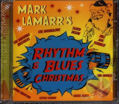 MARK LAMARR’S RHYTHM & BLUES CHRISTMAS
