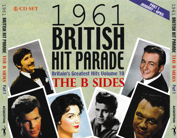 THE 1961 BRITISH HIT PARADE: THE B SIDES PART ONE: JAN-APR