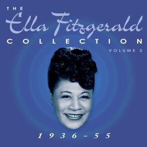 THE ELLA FITZGERALD COLLECTION VOL 2 1936-55