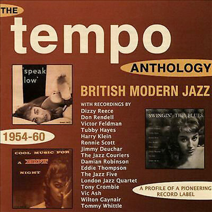 THE TEMPO ANTHOLOGY – BRITISH MODERN JAZZ 1954-60