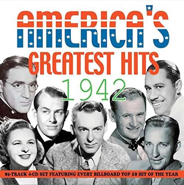 AMERICA’S GREATEST HITS 1942