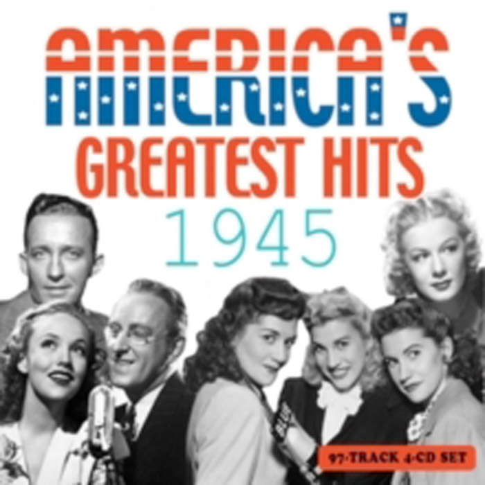 AMERICA’S GREATEST HITS 1945