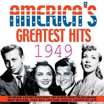AMERICA’S GREATEST HITS 1949
