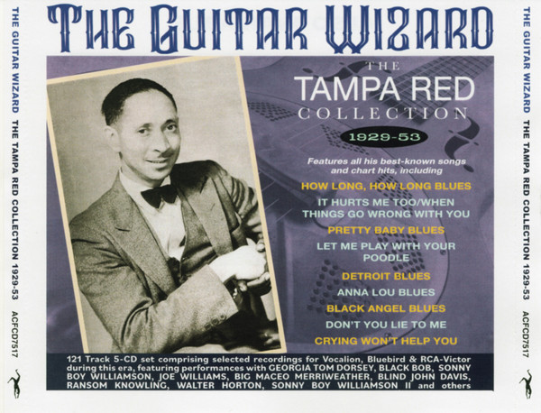 THE GUITAR WIZARD – THE TAMPA RED COLLECTION 1929-53