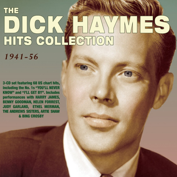 THE DICK HAYMES HITS COLLECTION 1941-56