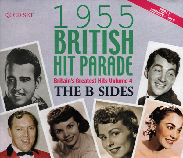 1955 BRITISH HIT PARADE – THE B SIDES PART 1