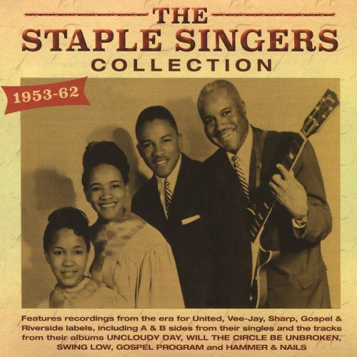 THE STAPLE SINGERS COLLECTION 1953-62
