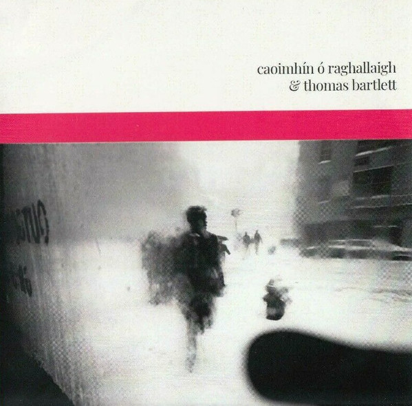 CAOIMHIN O RAGHALLAIGH|THOMAS