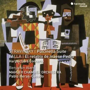 PULCINELLA SUITE –  EL RETABLO DE MAESE PEDRO & HARPSICHORD CONC