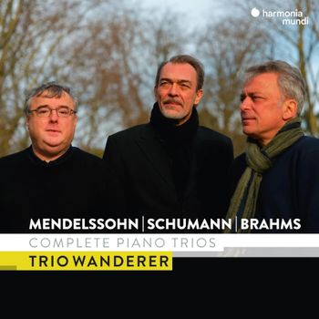 MENDELSSOHN – BRAHMS – SCHUMANN
