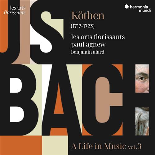 BACH: KÖTHEN, A LIFE IN MUSIC, VOL 3