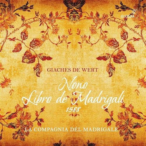 GIACHES DE WERT, NONO LIBRO DE MADRIGALI