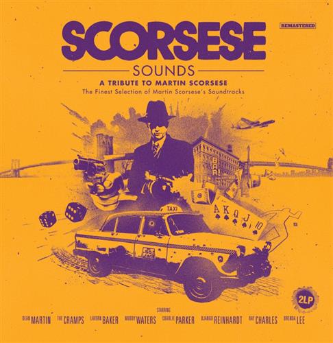 SCORSESE SOUNDS – A TRIBUTE TO MARTIN SCORSESE