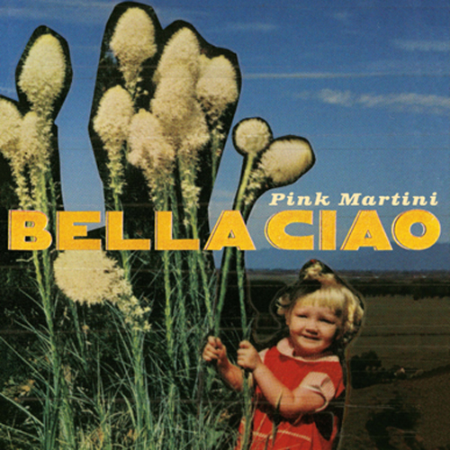 BELLA CIAO