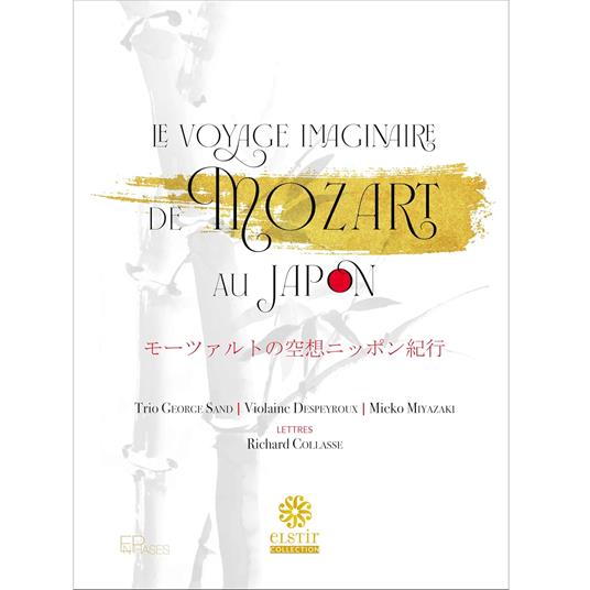 LE VOYAGE IMAGINAIRE DE MOZART AU JAPON