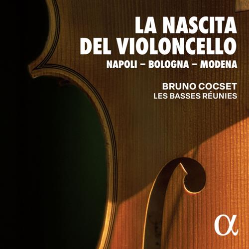 LA NASCITA DEL VIOLONCELLO: NAPOLI – BOLOGNA – MODENA