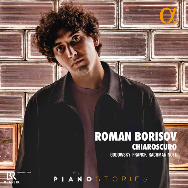 CHIAROSCURO: GODOWSKY, FRANCK & RACHMANINOFF