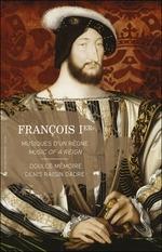 FRANCESCO I: MUSICA DI UN REGN