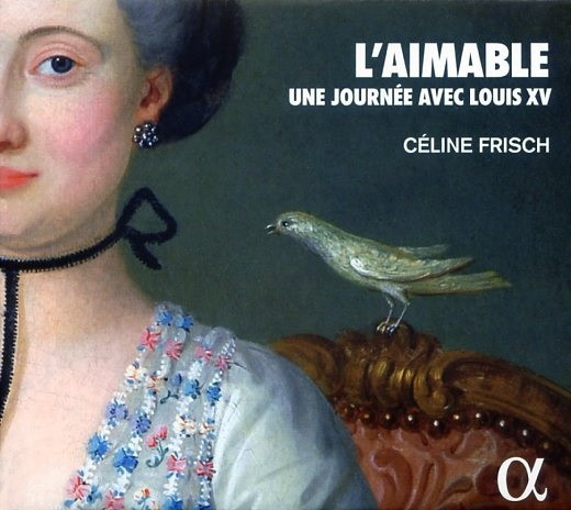 LAIMABLE UNE JOURNÉE AVEC LOUIS XV