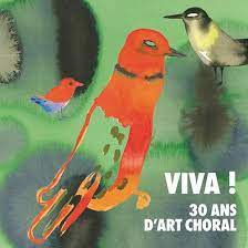 VIVA   30 ANS DART CHORAL