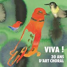 VIVA  30 ANS DART CHORAL