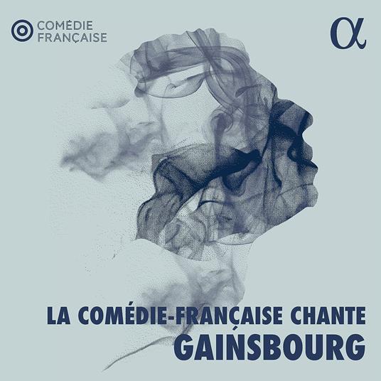 LA COMÉDIE-FRANÇAISE CHANTE GAINSBOURG