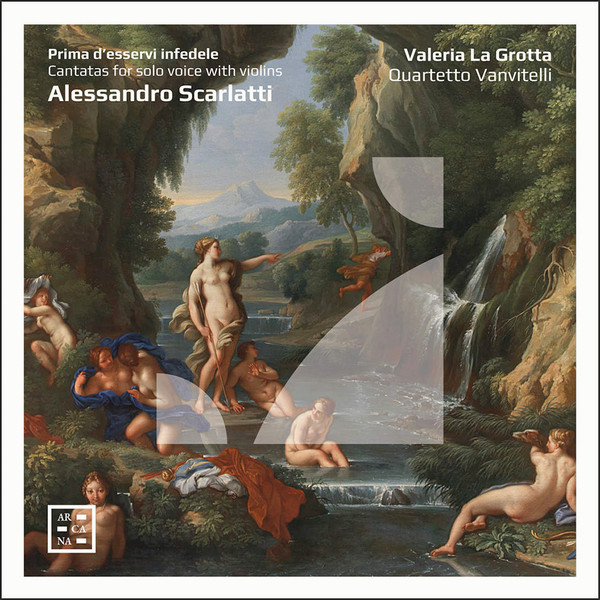 PRIMA D ESSERVI INFEDELE ALESSANDRO SCARLATTI: CANTATAS FOR SOL