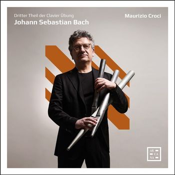 J S BACH: DRITTER THEIL DER CLAVIER ÜBUNG