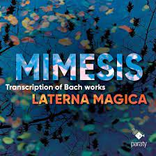 MIMESIS – TRANSCRIPTIONS OF BACH WORKS