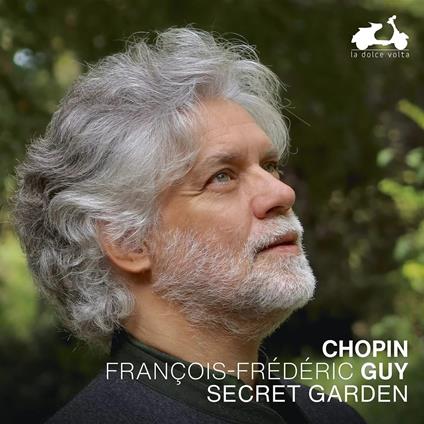 CHOPIN: SECRET GARDEN
