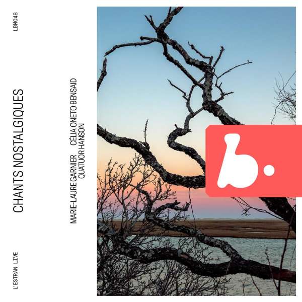 CHANTS NOSTALGIQUES-LIVE AT L ESTRAN GUIDEL 31/03/2022