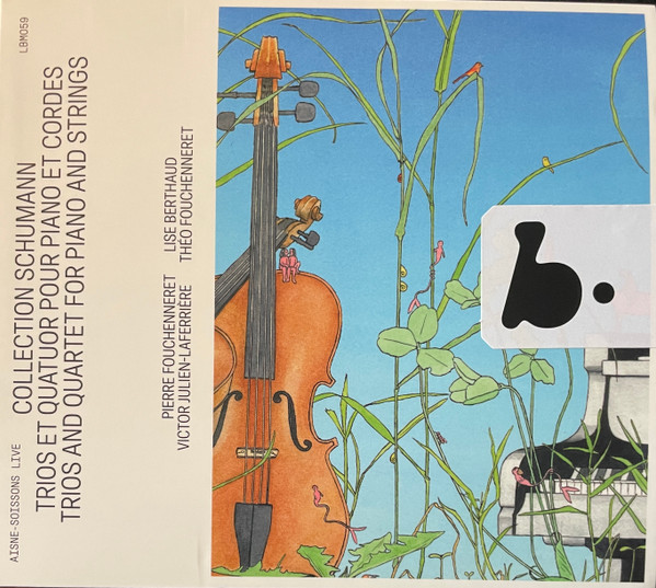 SCHUMANN COLLECTION – TRIOS AND QUARTET FOR PIANO AND STRINGS (L