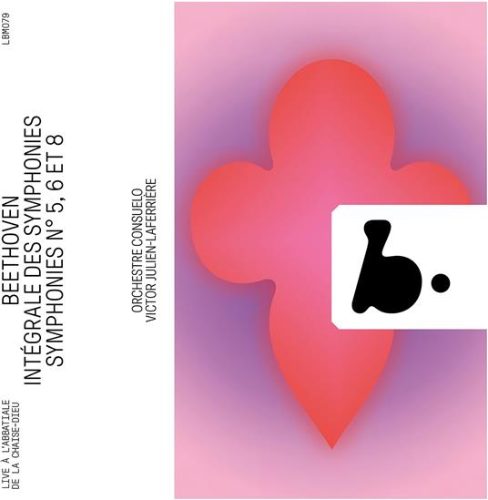 BEETHOVEN: SYMPHONIES NO 5, 6 & 8 (INTÉGRALE DES SYMPHONIES, VO