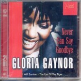 NEVER CAN SAY GOODBYE