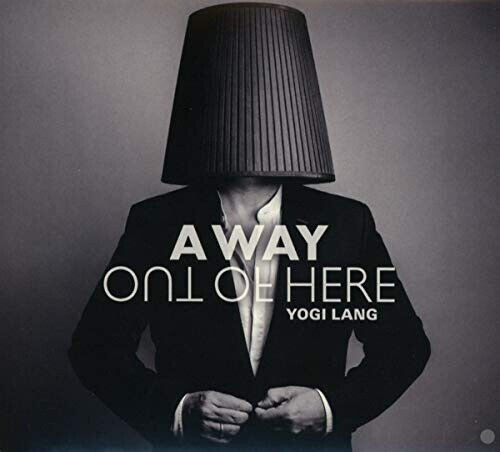 A WAY OUT OF HERE