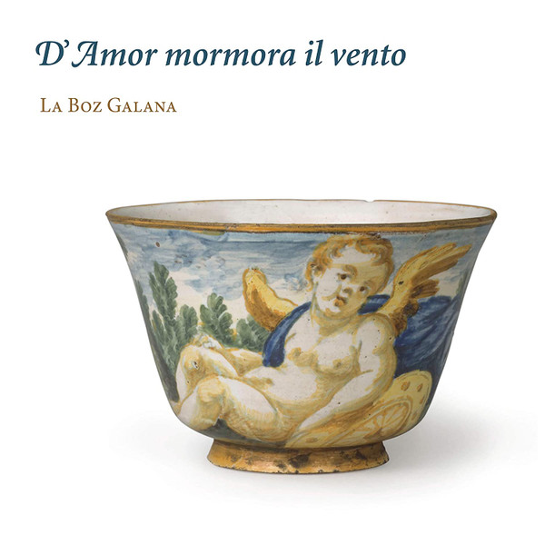 D’AMOR MORMORA IL VENTO
