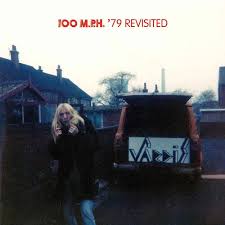 100 MPH ’79 REVISITED