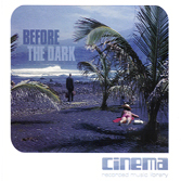 BEFORE THE DARK