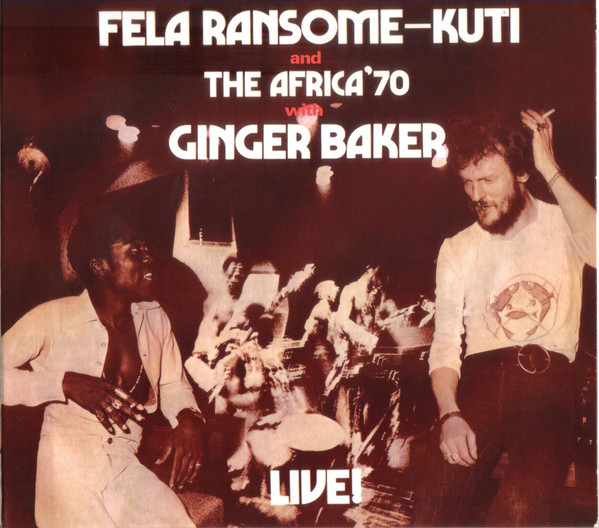 FELA WITH GINGER BAKER LIVE!