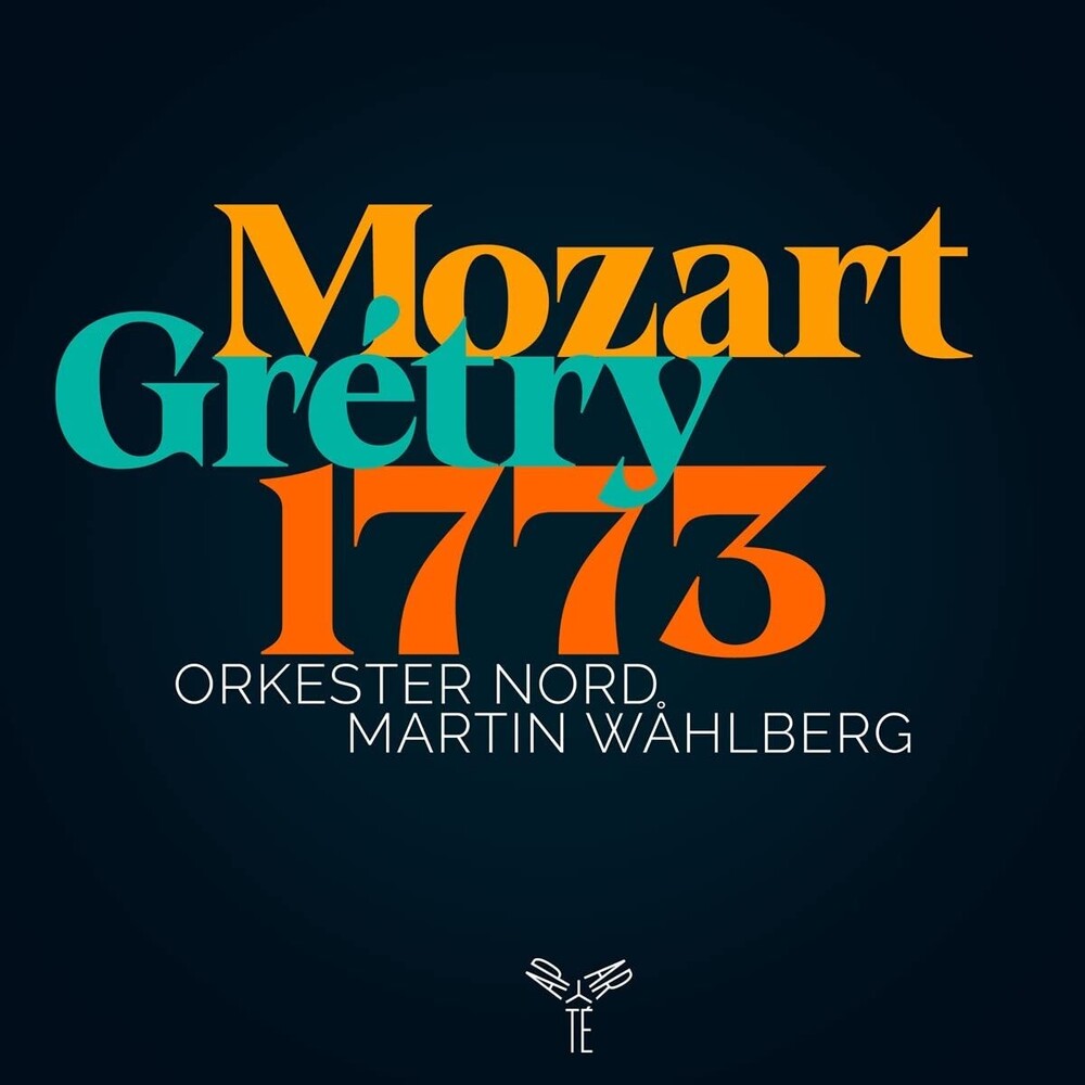 MOZART AND GRETRY 1773