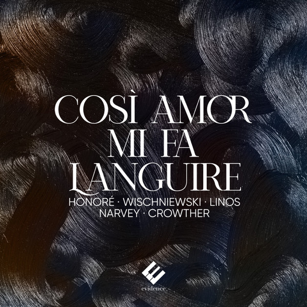 COSÌ AMOR MI FA LANGUIRE