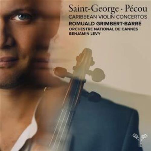 SAINT-GEORGE, PÉCOU: CARIBBEAN VIOLIN CONCERTOS