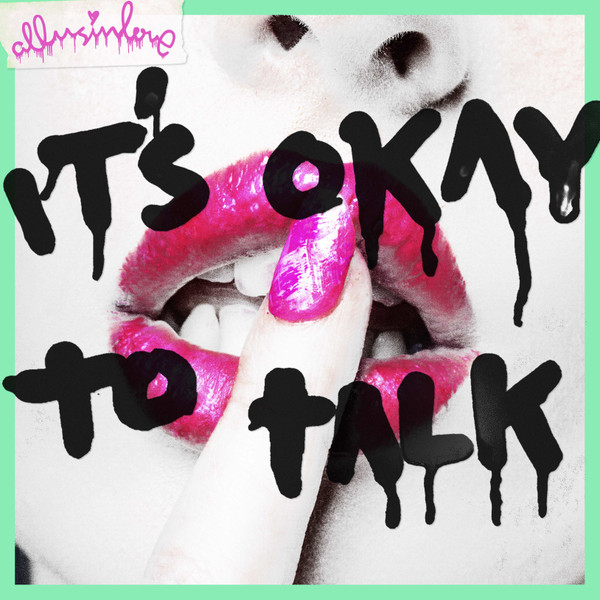 IT’S OKAY TO TALK