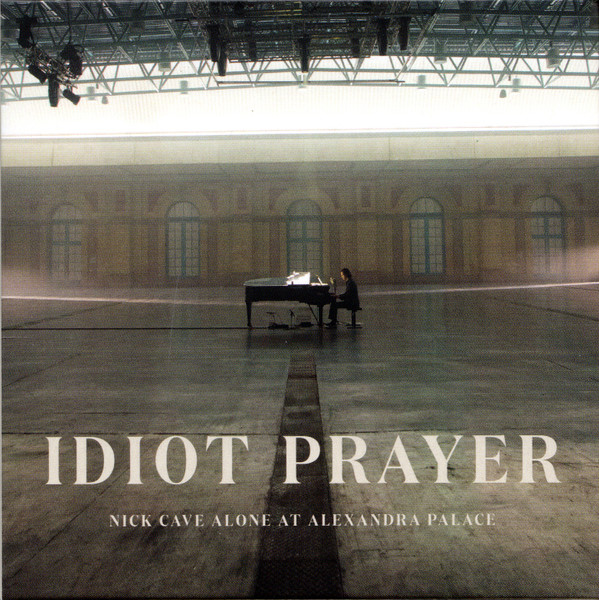 IDIOT PRAYER: NICK CAVE ALONE