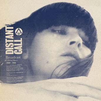 DISTANT CALL – COLLECTED DEMOS 2000 – 2006