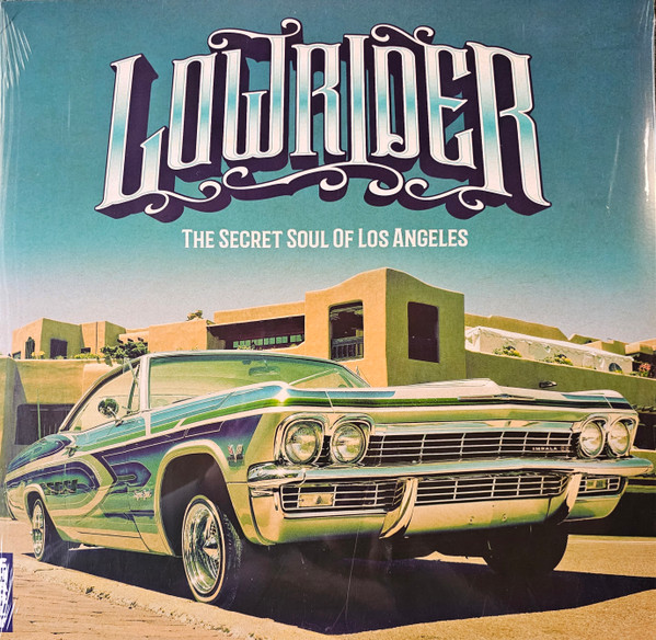 LOWRIDER – SECRET SOUL OF LOS ANGELES