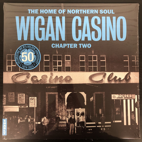 WIGAN CASINO CHAPTER 2 (THE HOME OF NORTHERN SOUL)