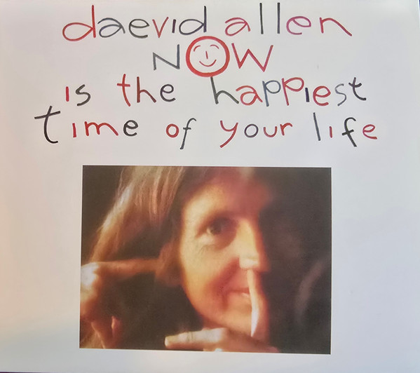 NOW IS THE HAPPIEST TIME OF YOUR LIFE