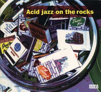 ACID JAZZ ON THE ROCKS